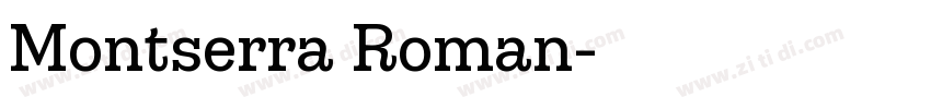 Montserra Roman字体转换